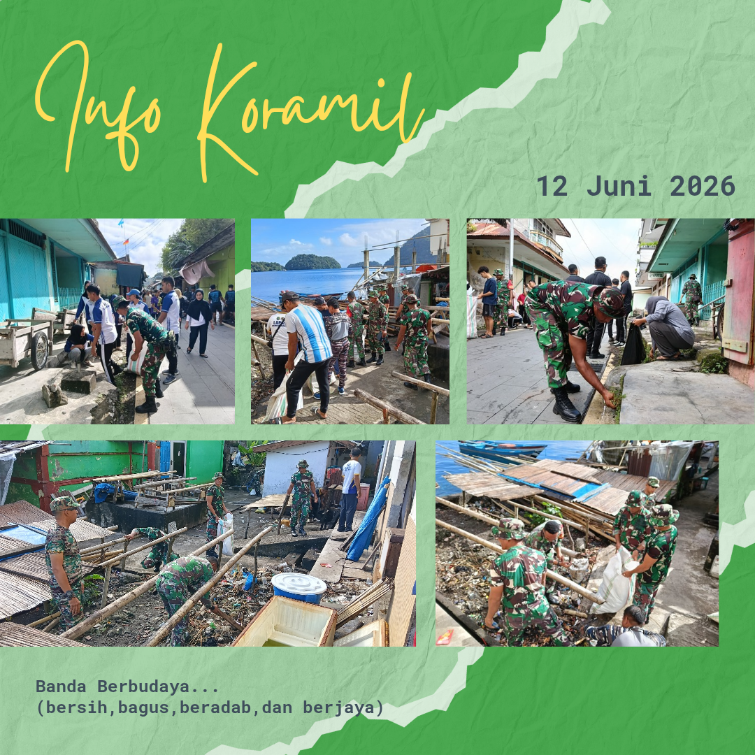 Wujudkan Banda Berbudaya (bersih, bagus, beradab dan berjaya) Koramil 1502-01/Banda Kerja Bakti Jum'at Bersih Bersama.